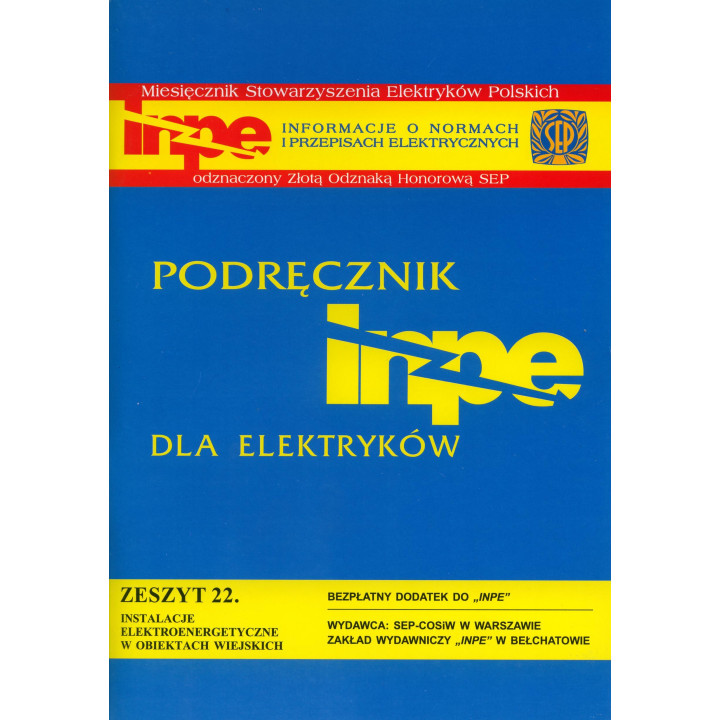 Zeszyt 22 Instalacje elektroenergetyczne w obiektach wiejskich