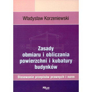 Zasady obmiaru i obliczania powierzchni i kubatury budynków