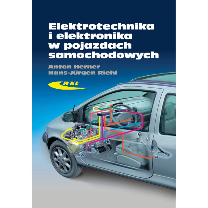 Elektrotechnika i elektronika w pojazdach samochodowych