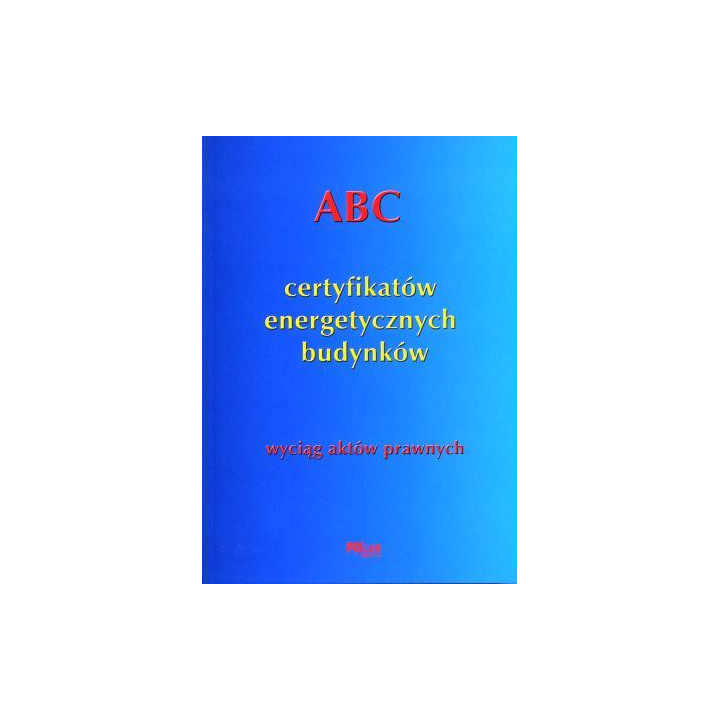 ABC certyfikatów energetycznych budynków