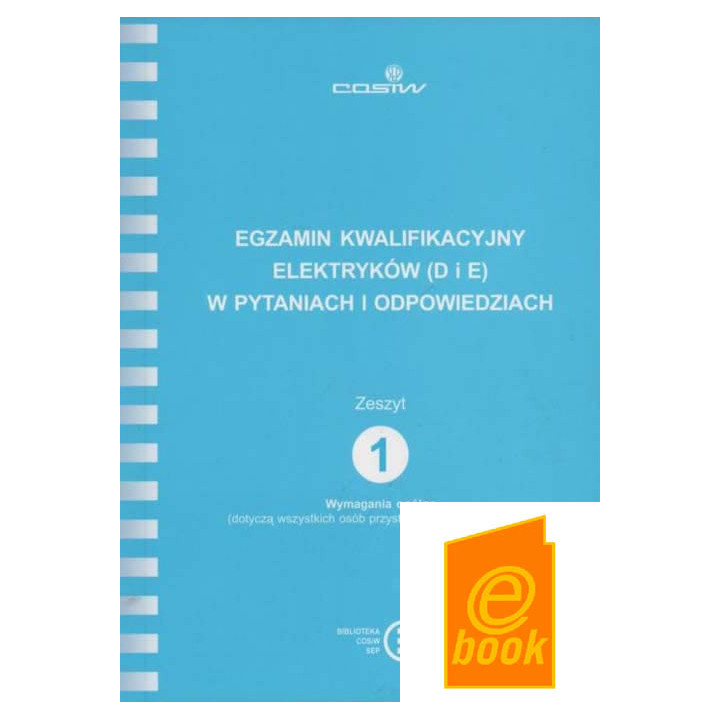 #6.1 ZESZYT 1 Wymagania ogólne (dotyczą wszystkich osób przystępujących do egzam