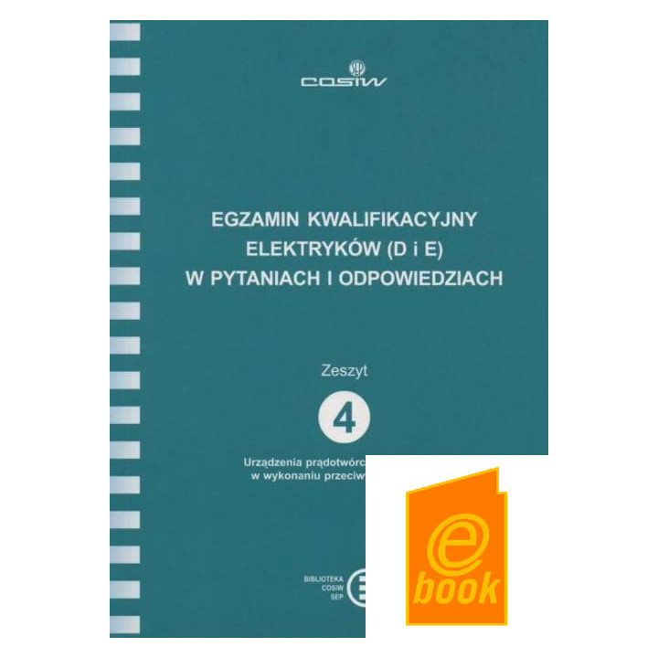 #6.4 ZESZYT 4 Urządzenia prądotwórcze i urządzenia w wykonaniu przeciwwybuchowym