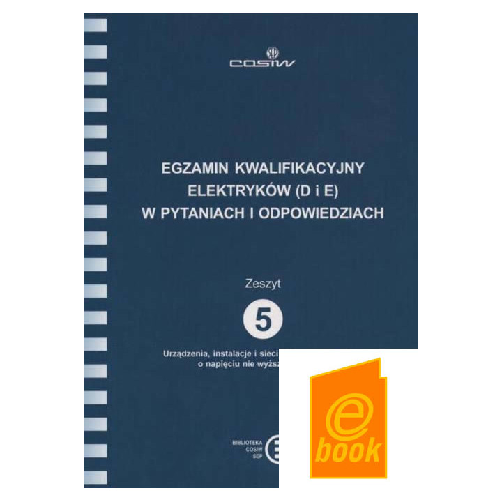 #6.5 ZESZYT 5 Urządzenia, instalacje i sieci elektroenergetyczne o napięciu nie