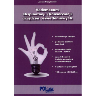 Vademecum eksploatacji i konserwacji urządzeń oświetleniowych