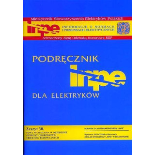 INPE 30 Nowe wymagania w dziedzinie ochrony odgromowej obiektów budowlanych