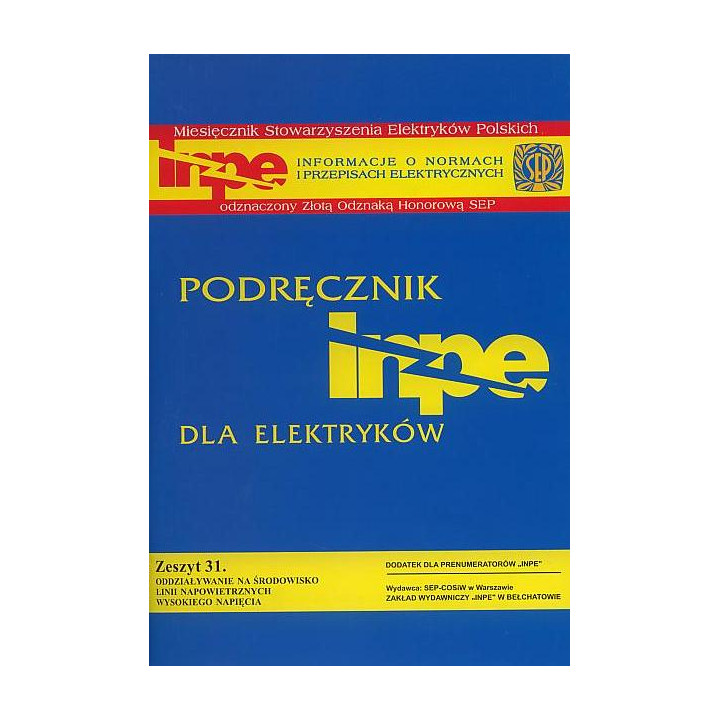 INPE 31 Oddziaływanie na środowisko linii napowietrznych wysokiego napięcia