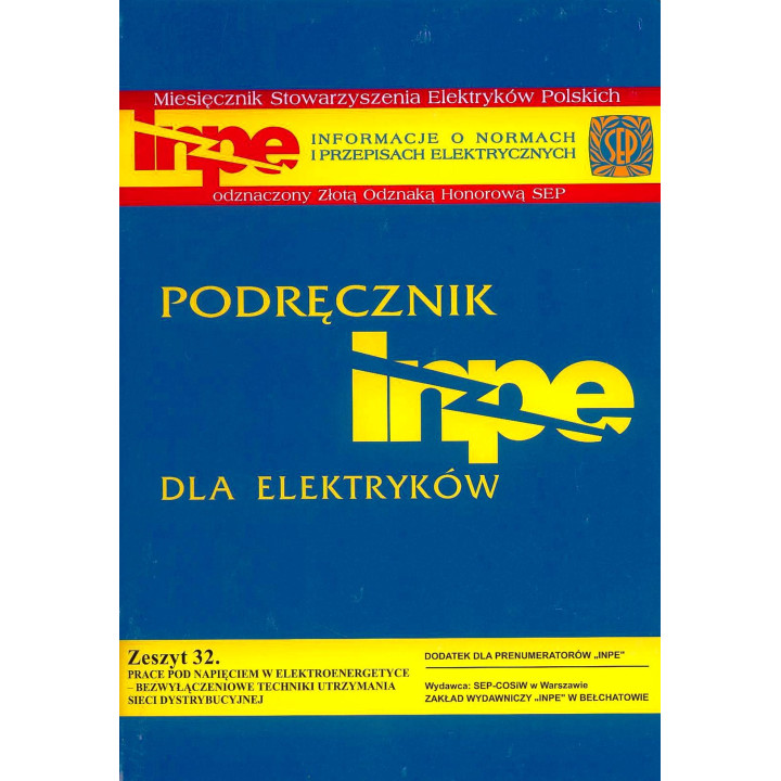 INPE 32  Prace pod napięciem w elektroenergetyce – bezwyłaczeniowe techniki utrz