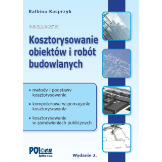 Poradnik kosztorysowanie obiektów i robót budowlanych
