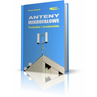 Anteny mikrofalowe. Technika i środowisko