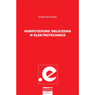 Komputerowe obliczenia w elektrotechnice