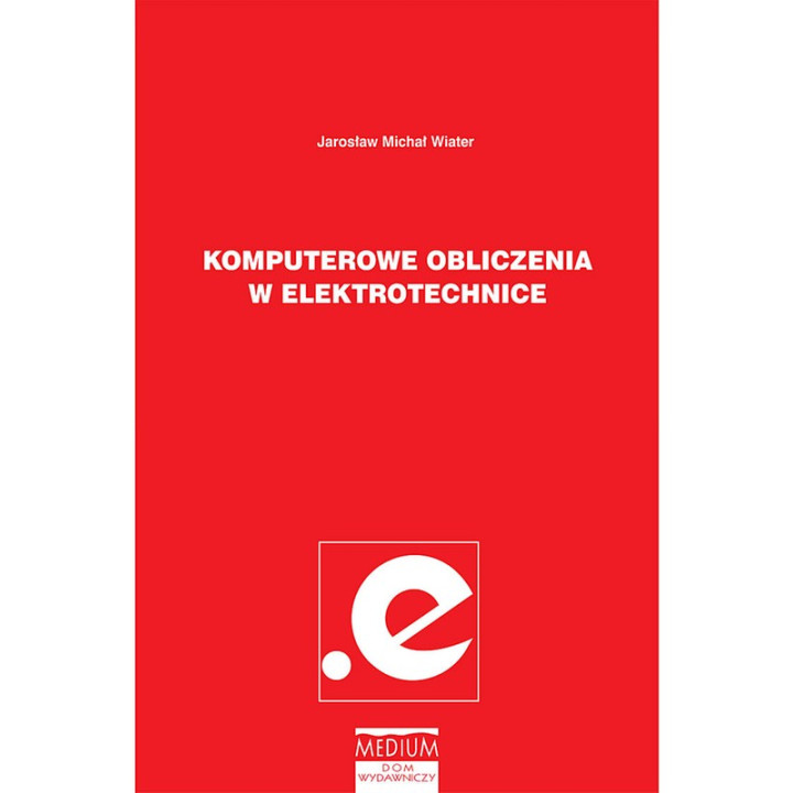 Komputerowe obliczenia w elektrotechnice