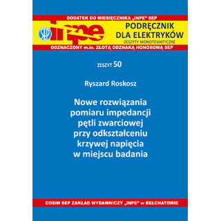 Nowe rozwiązania pomiaru impedancji pętli zwarciowej przy odkształceniu krzywej