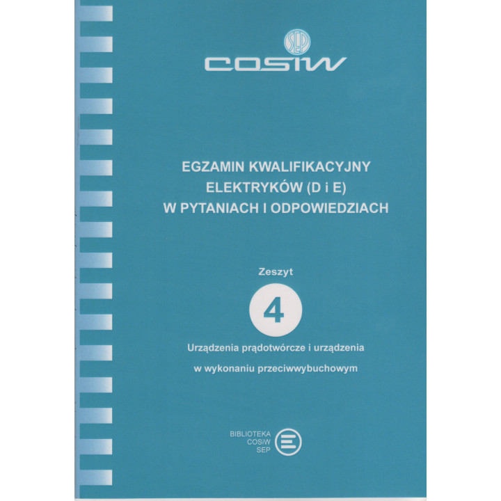 Zeszyt 4 Urządzenia prądotwórcze i urządzenia w wykonaniu przeciwwybuchowym